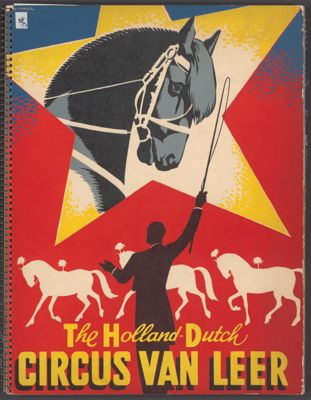 &quot;The Holland-Dutch Circus Van Leer&quot;. Fotoboek, ongedateerd